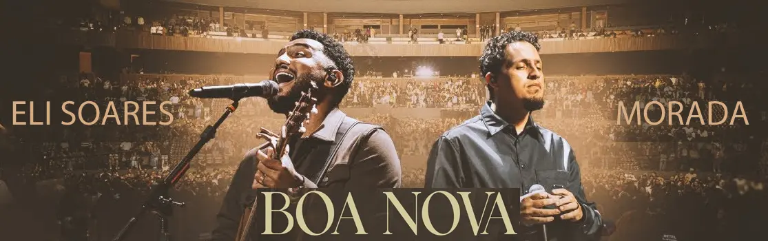 Eli Soares e Morada - Boa Nova